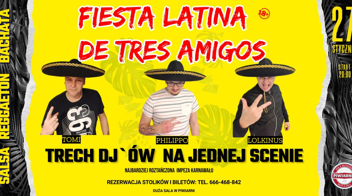 fiesta latina de tres amigos 1