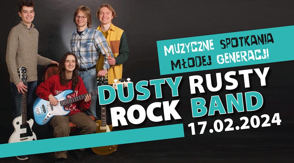 Koncert Muzyki Młodej Generacji: Rusty Dusty koncert muzyki mlodej generacji rusty dusty