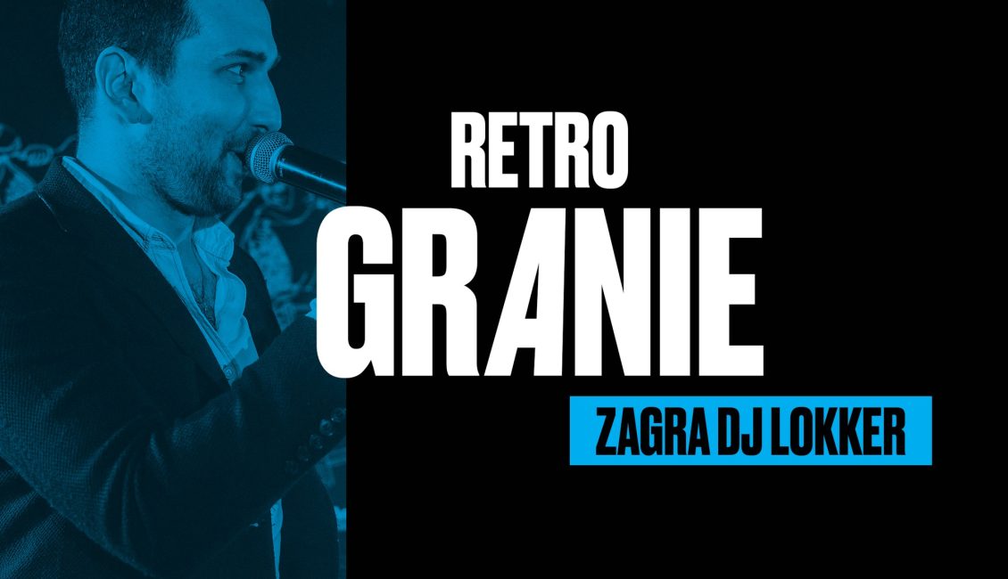 RETRO GRANIE (DJ Lokker) retro granie dj lokker