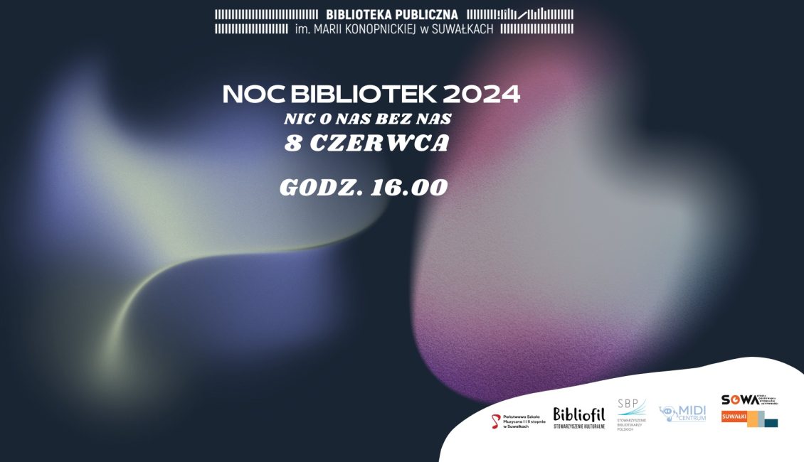 Noc Bibliotek 2024 w Suwałkach noc bibliotek 2024