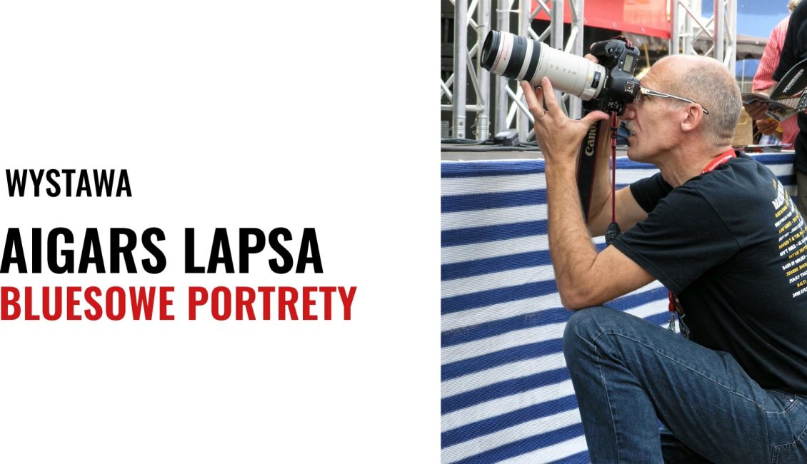 bluesowe portrety aigars lapsa