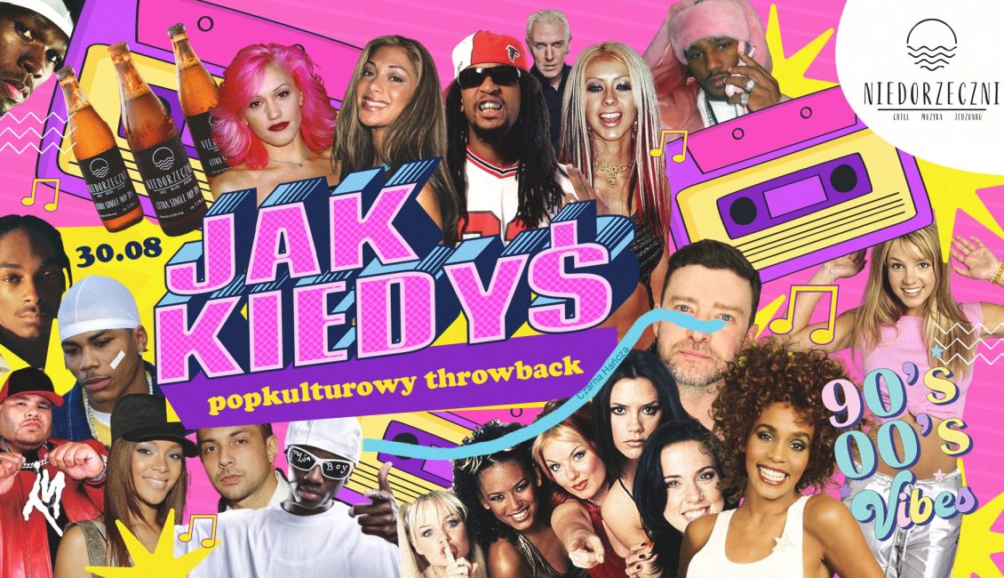 JAK KIEDYŚ: Dyskoteka 90's & 00's @ Niedorzeczni jak kiedys dyskoteka 90s 00s niedorzeczni