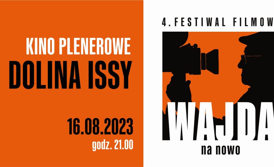 kino plenerowe 4 ff wajda na nowo dolina issy