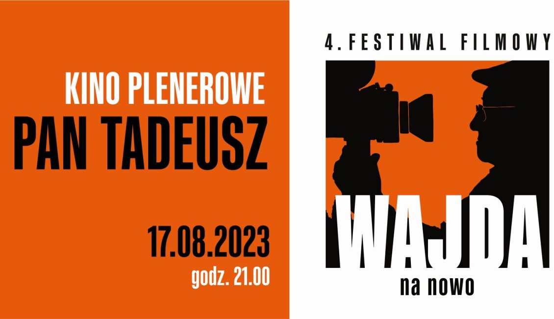 Kino Plenerowe na Bulwarach nad Czarną Hańczą – Film "Pan Tadeusz" kino plenerowe 4 ff wajda na nowo pan tadeusz zapowiedz filmu andrzej seweryn