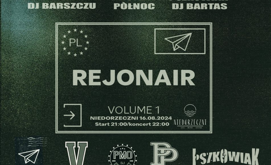 koncert rejonair i dj barszczu