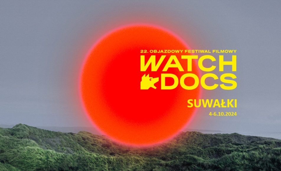 22 objazdowy festiwal filmowy watch docs suwalki 2024