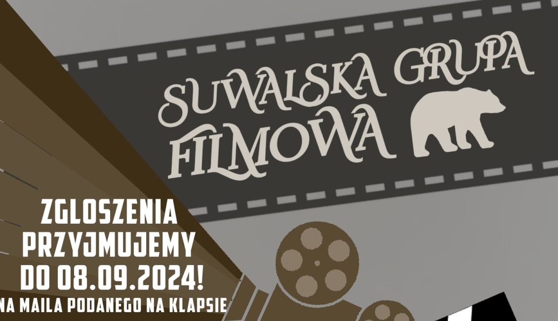 rekrutacja do suwalskiej grupy flmowej