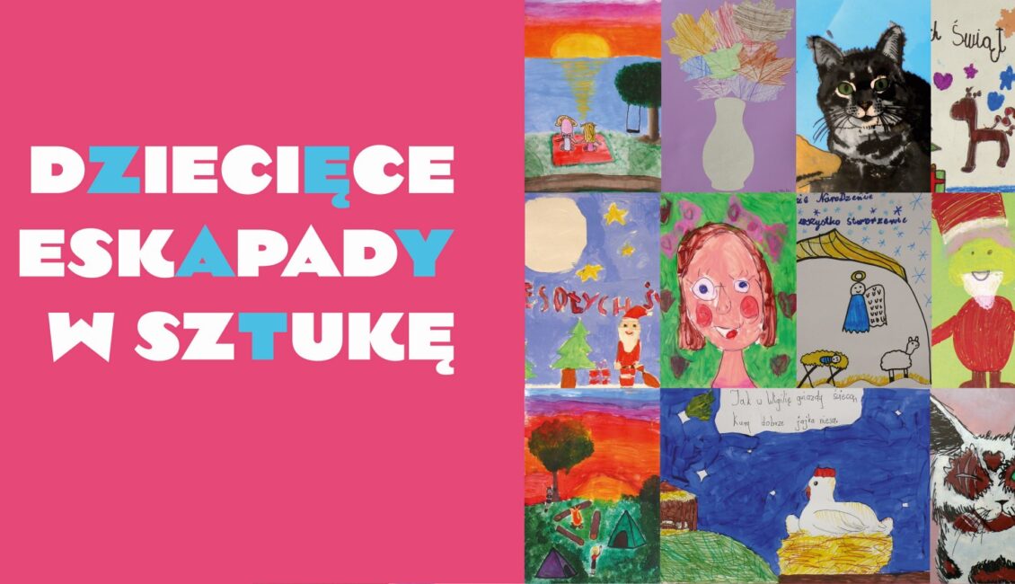 dzieciece eskapady w sztuke wernisaz wystawy