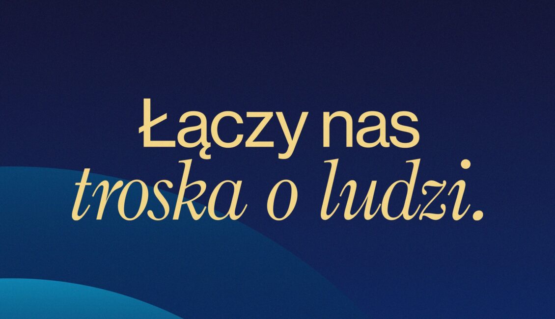 laczy nas troska o ludzi 2
