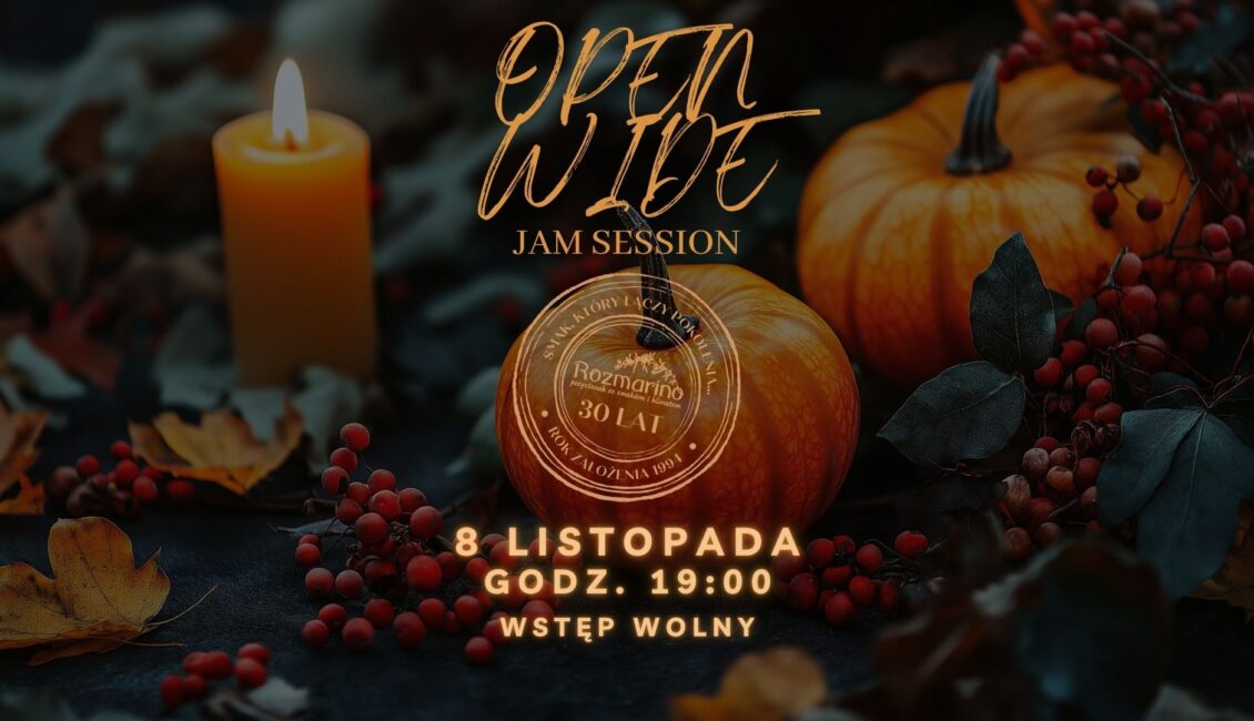 Open Wide Jam Session – Zaduszkowe open wide jam session zaduszkowe