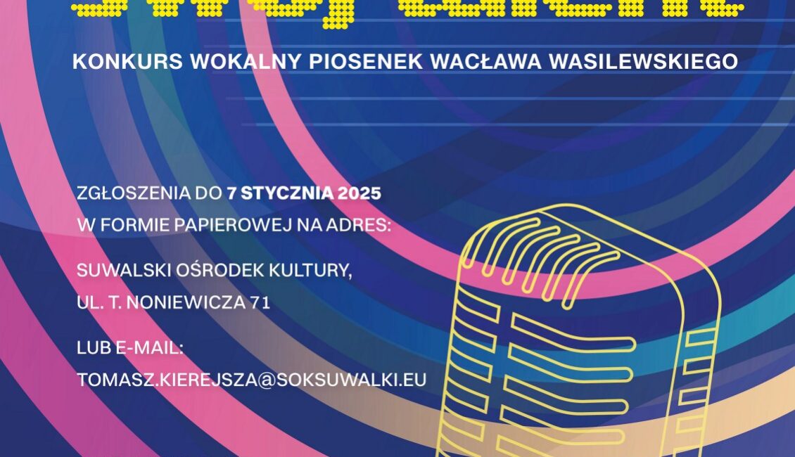 odkryj swoj talent konkurs wokalny z piosenkami waclawa wasilewskiego