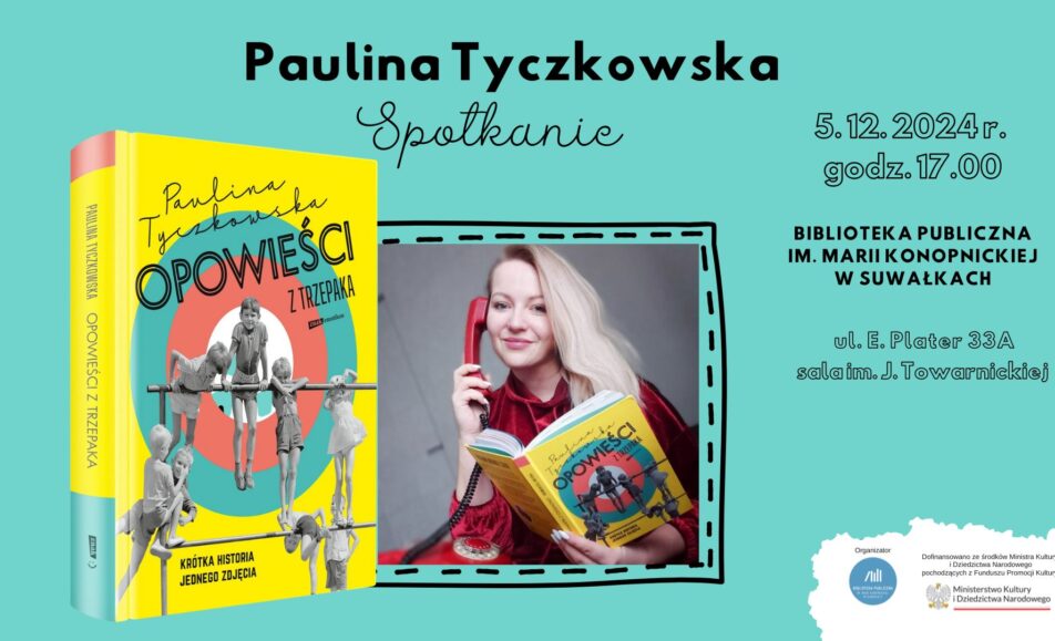 opowiesci z trzepaka spotkanie z paulina tyczkowska