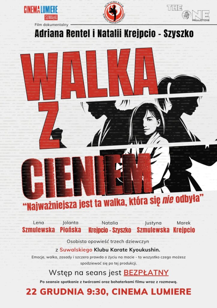 premiera filmu walka z cieniem osobista opowiesc trzech dziewczyn z suwalskiego klubu karate