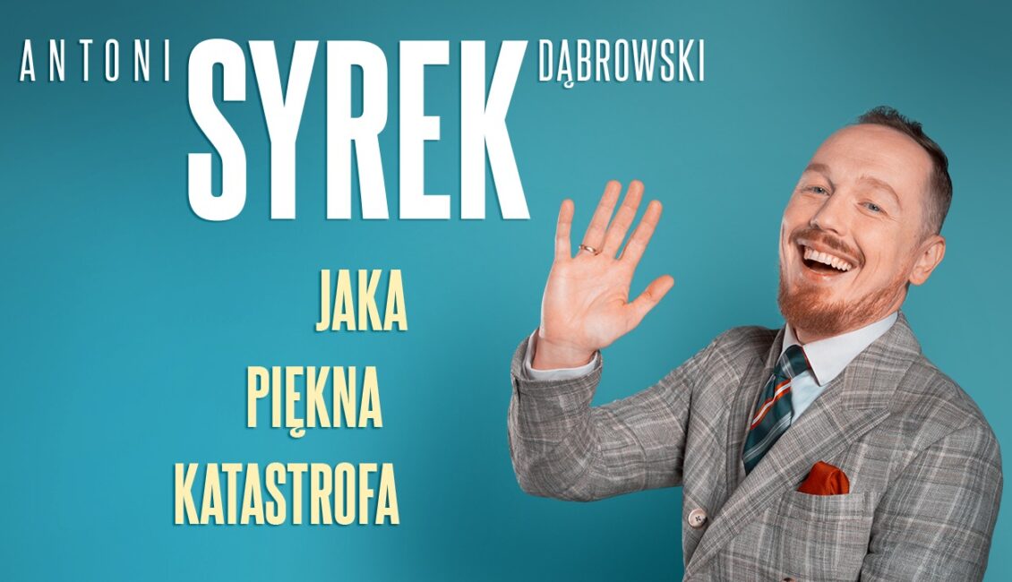 Antoni Syrek-Dąbrowski – „Jaka piękna katastrofa” suwalki antoni syrek dabrowski jaka piekna katastrofa 220125 g 1900
