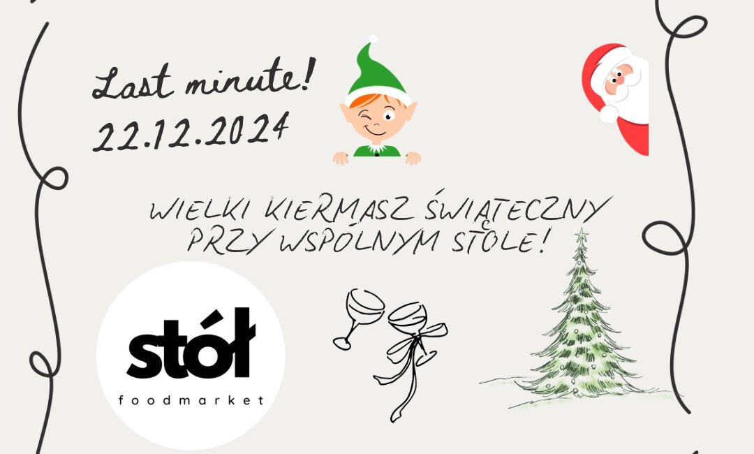 wielki kiermasz swiateczny last minute przy wspolnym stole