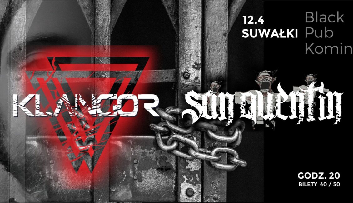 koncert san quentin i klangor suwalki black pub komin
