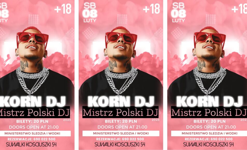 mistrz polski dj w suwalkach x korn dj dizzkats x 0802 x ministerstwo siw x good vibes events