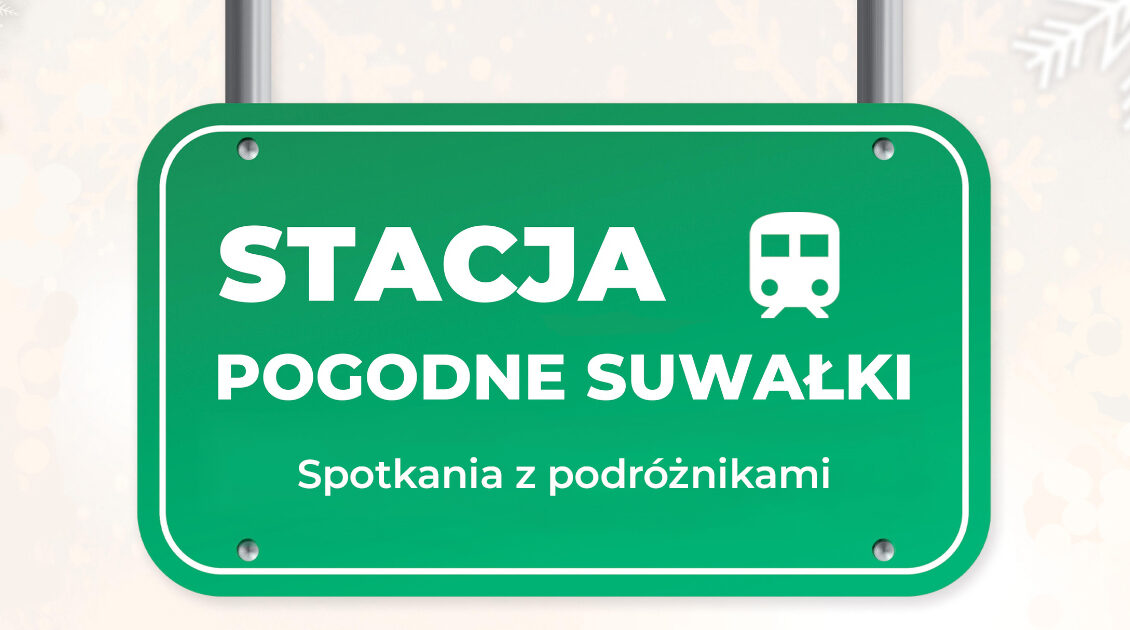 stacja pogodne suwalki spotkanie z dariuszem morsztynem i paulina grygoruk