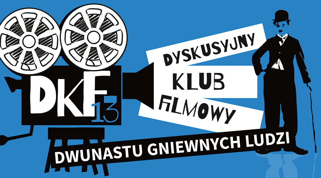 dkf 13 130 urodziny kina dwunastu gniewnych ludzi