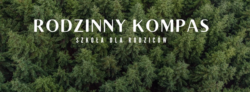 Rodzinny Kompas - warsztaty dla rodziców rodzinny kompas warsztaty dla rodzicow