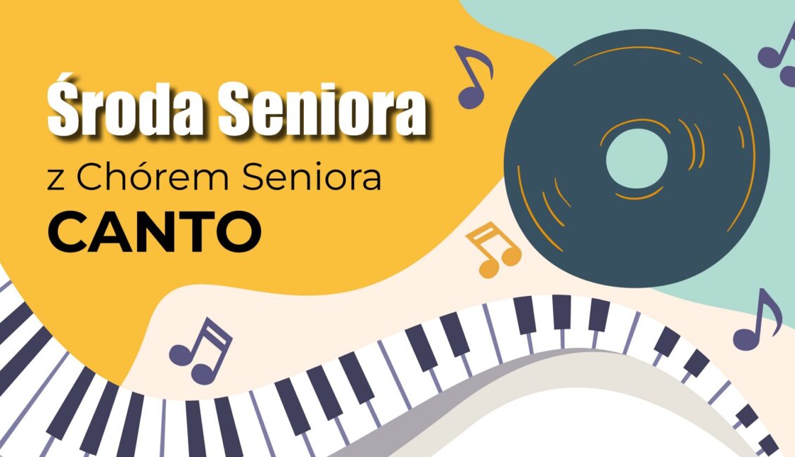 sroda seniora powitanie wiosny z chorem seniora canto 1
