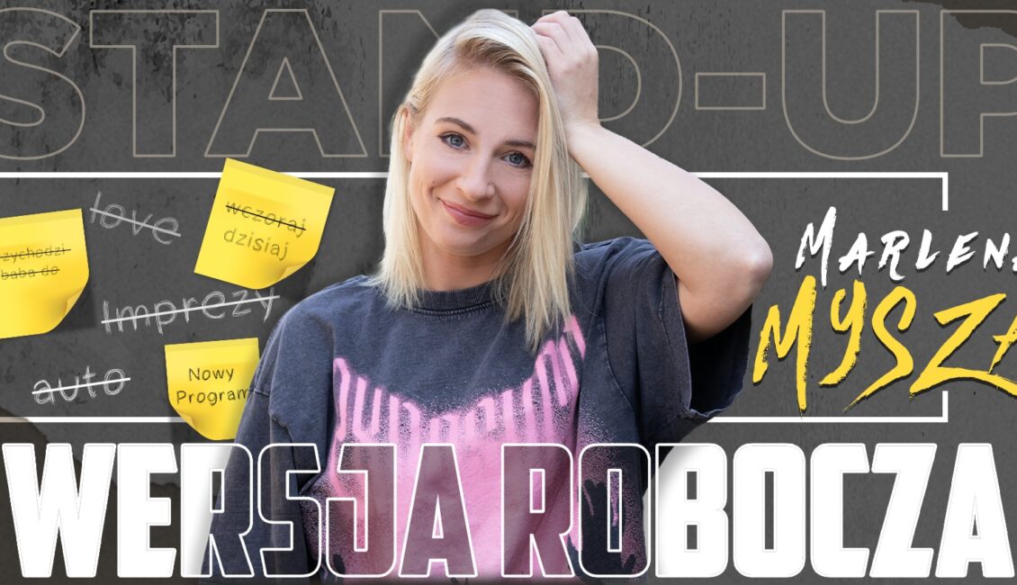 STAND-UP SUWAŁKI | Marlena Mysza stand up suwalki marlena mysza