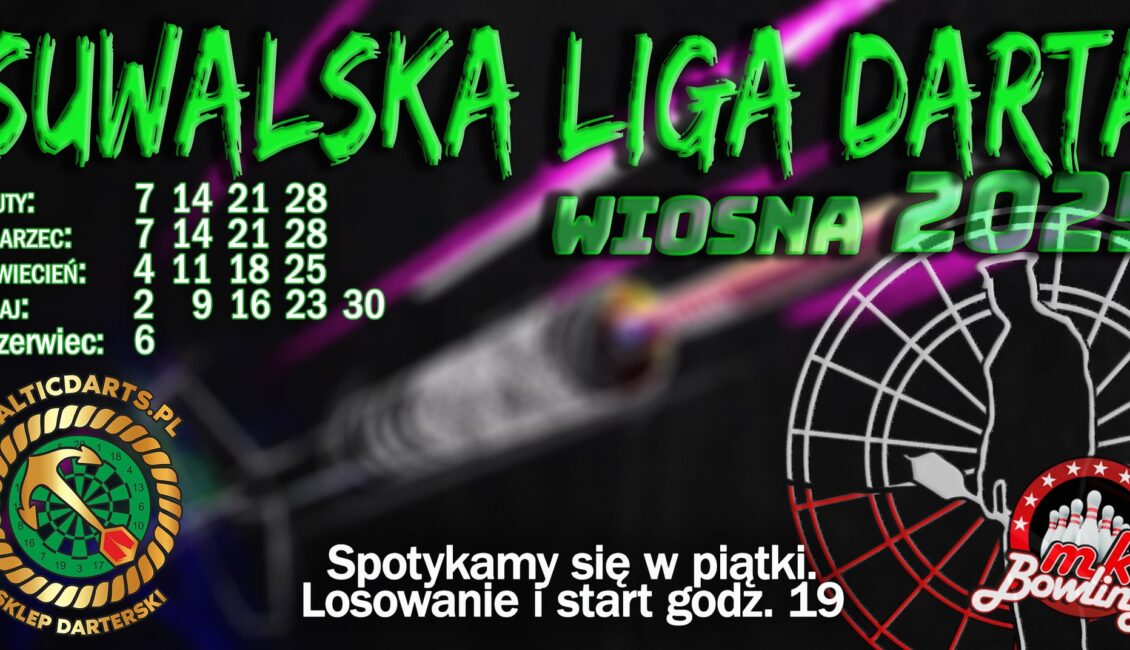 suwalska liga darta wiosna 2025