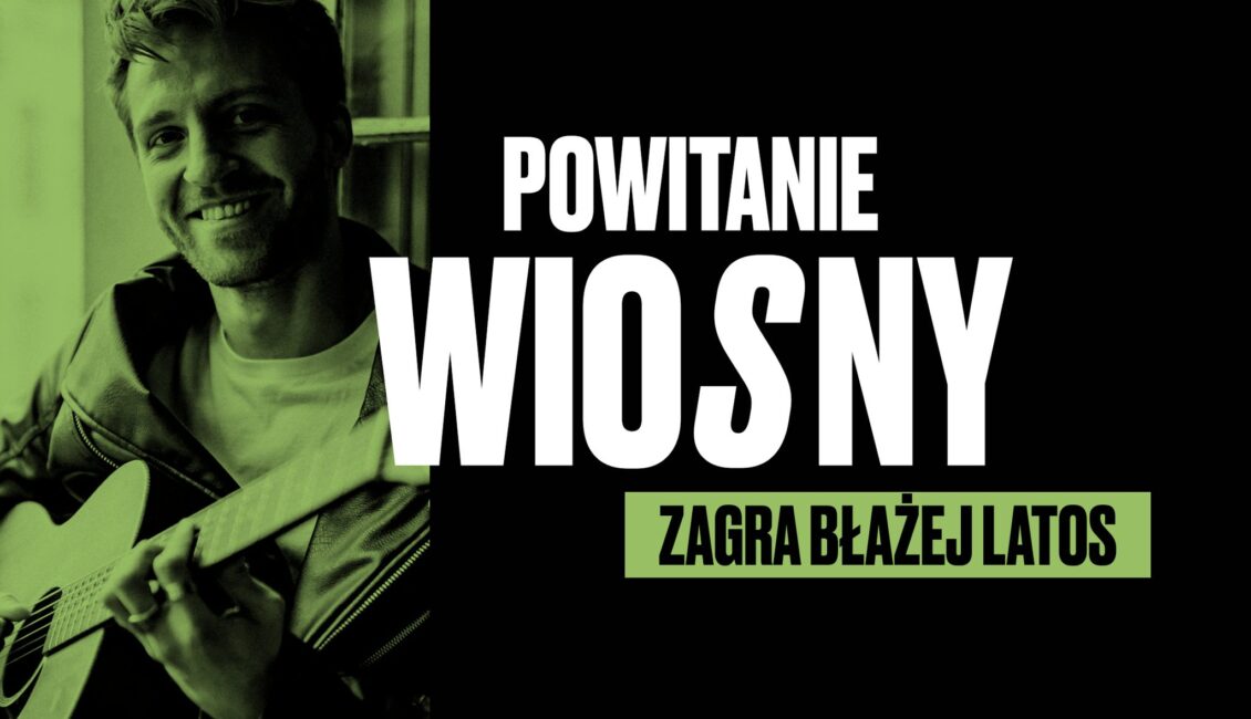 POWITANIE WIOSNY (Michał Gęsikowski) powitanie wiosny blazej latos