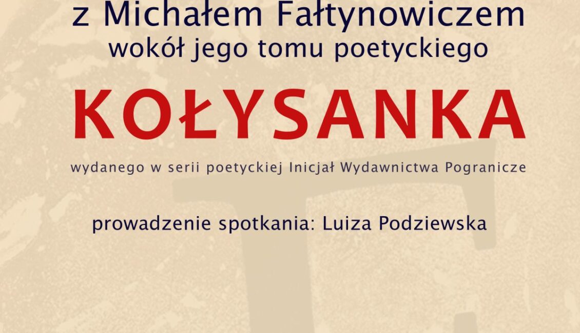 Spotkanie z poetą Michałem Fałtynowiczem spotkanie z poeta michalem faltynowiczem