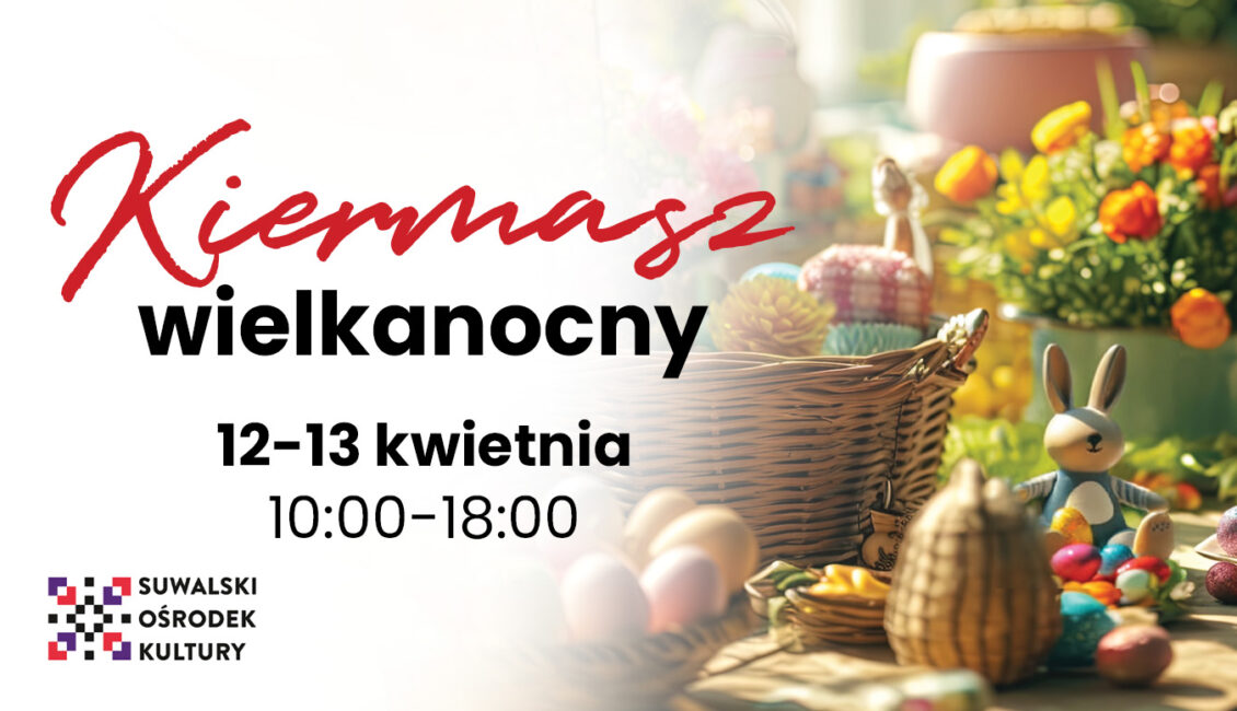 Kiermasz Wielkanocny 2025 kiermasz wielkanocny 2025