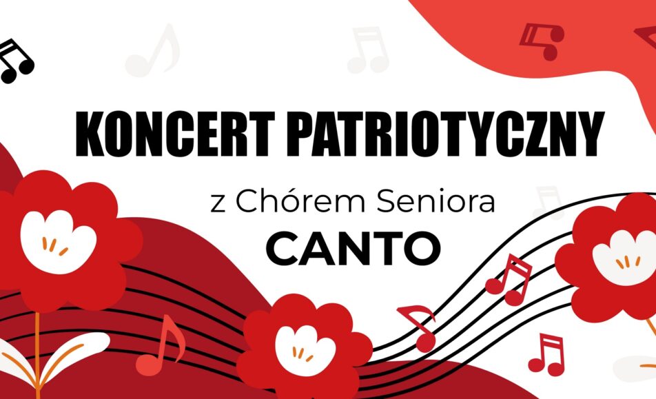 koncert patriotyczny z chorem seniora canto