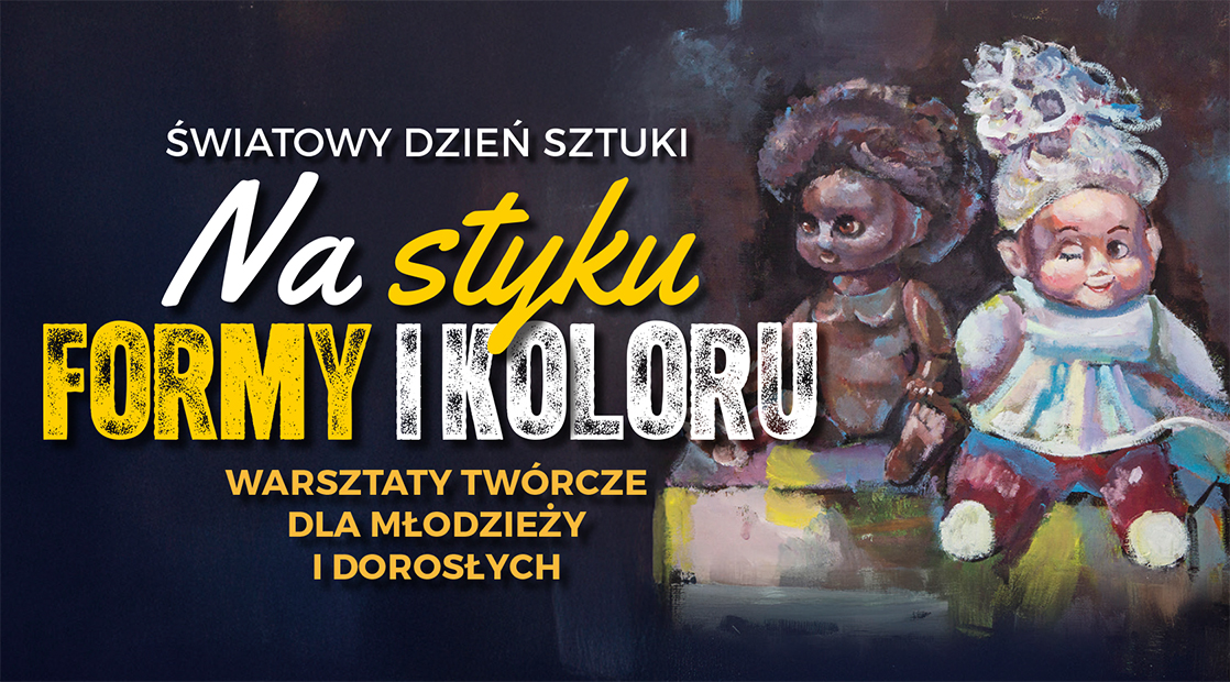 swiatowy dzien sztuki na styku formy i koloru