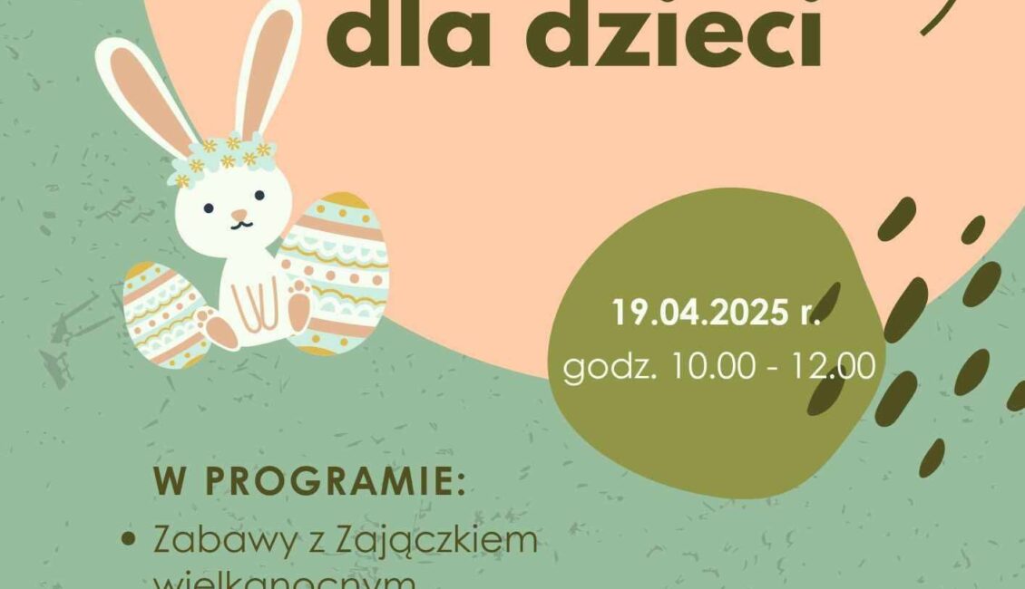 Warsztaty wielkanocne dla dzieci w Suwałkach warsztaty wielkanocne dla dzieci 1