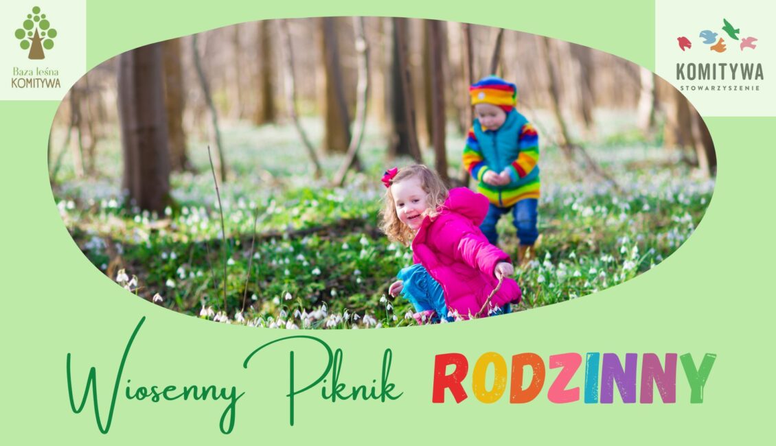 Wiosenny Piknik Rodzinny wiosenny piknik rodzinny