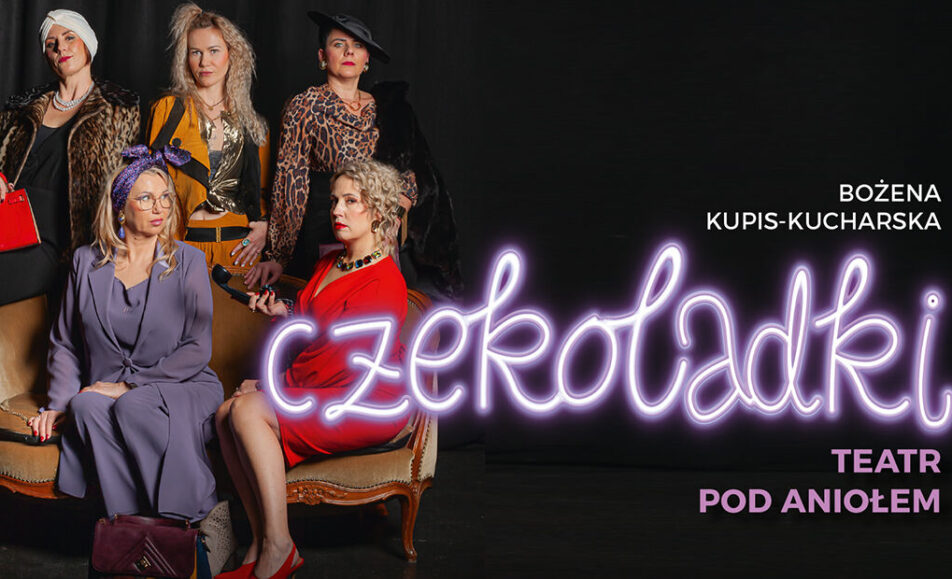 czekoladki spektakl w wykonaniu teatru pod aniolem 3