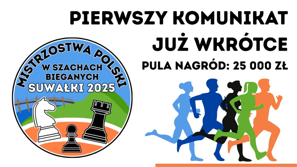 II Mistrzostwa Polski w Szachach Bieganych Suwałki 2025 Plakat zapowiadający II Mistrzostwa Polski w Szachach Bieganych w Suwałkach 2025
