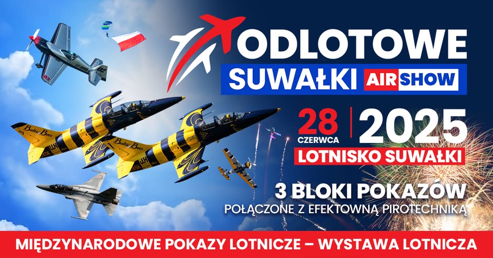 Odlotowe Suwałki AIR SHOW 2025 odlotowe suwalki air show 2025