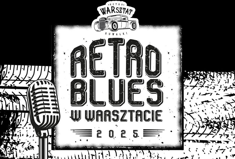 Retro Blues w WARsztacie Plakat wydarzenia Retro Blues z motywami muzyki i klasycznej motoryzacji