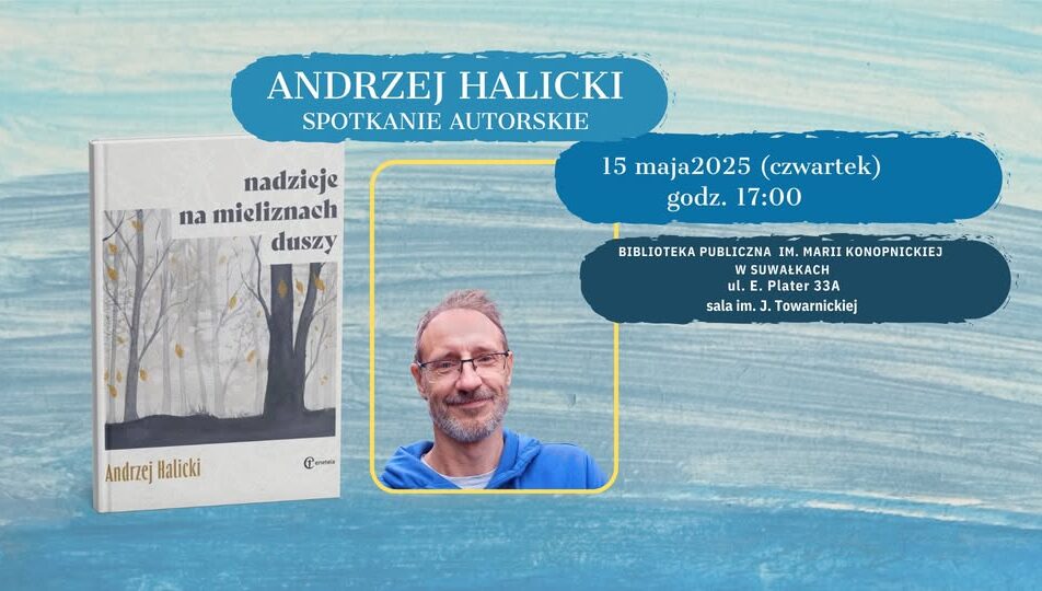 spotkanie autorskie z andrzejem halickim