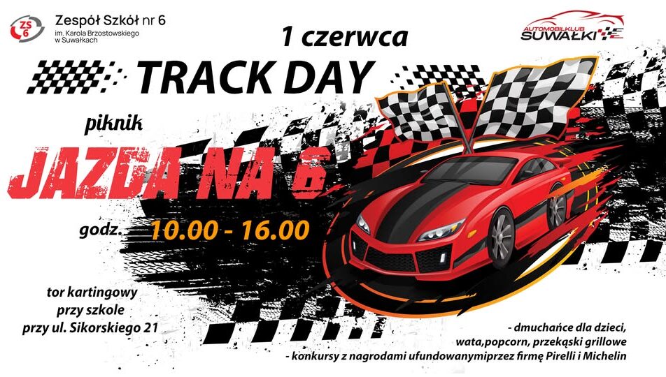 Plakat promujący Track Day i Piknik Motoryzacyjny Jazda na 6