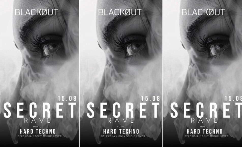 Plakat promocyjny wydarzenia BLACKOUT Secret Rave w Suwałkach
