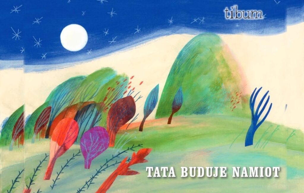 Ilustracja przedstawiająca rodzinę budującą namiot, nawiązująca do opowieści Tata buduje namiot.