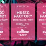 Plakat promujący wydarzenie Music Factory z udziałem DJ Długosza