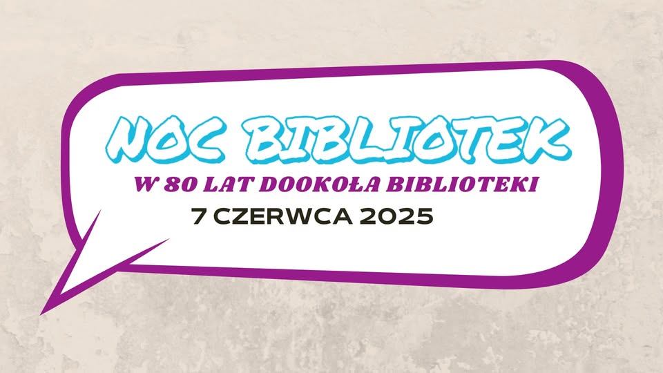 Plakat promujący Noc Bibliotek 2025 w Suwałkach z informacją o 80-leciu biblioteki