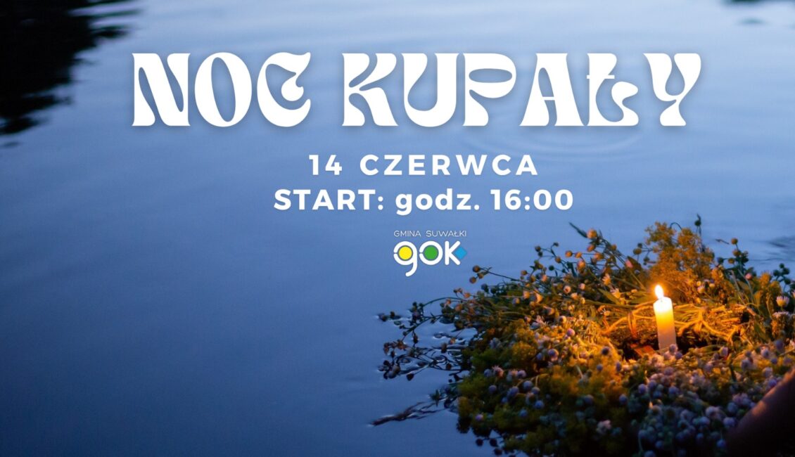 Plakat informujący o wydarzeniu Noc Kupały w Sobolewie z programem atrakcji