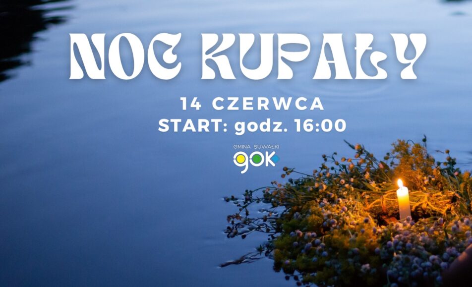 Plakat informujący o wydarzeniu Noc Kupały w Sobolewie z programem atrakcji