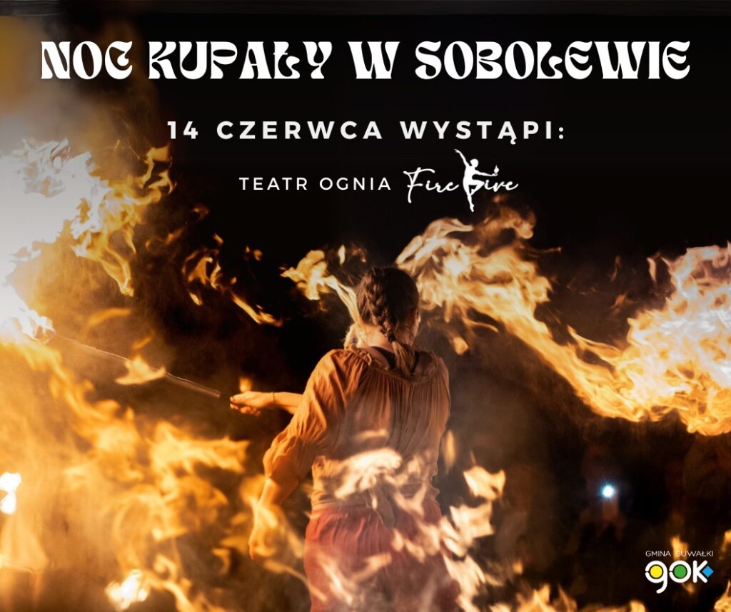 noc kupaly w sobolewie swieto ognia wody i tradycji slowianskiej 1
