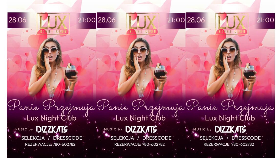 Panie Przejmuja Lux Night Club z DJka DizzKats Djka DizzKats za konsoleta podczas imprezy klubowej