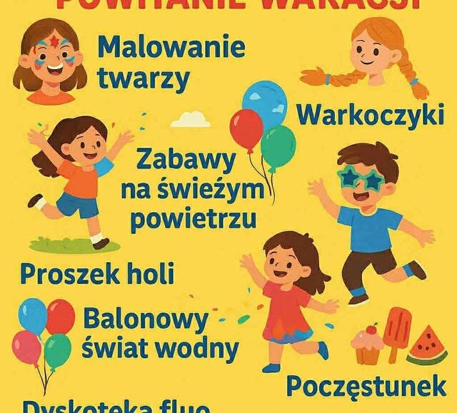 Plakat zapowiadający wydarzenie Powitanie wakacji organizowane przez Krainę Dziecka