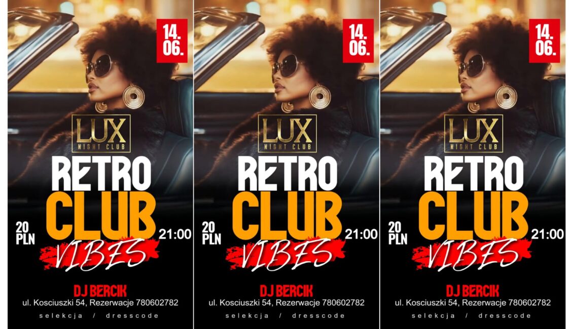 Retro Club Vibes: Jedna noc, setki hitow Napis Retro Club Vibes i informacje o imprezie